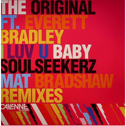 The Original / Everett Bradley I Luv U Baby (Soulseekerz Mat Bradshaw Remixes) USED VINYL 12INCH 45 RPM