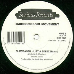 Hardrock Soul Movement Elaweaser, Just A Skeezer USED VINYL 12INCH 45 RPM