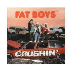Fat Boys Crushin' Vinyl LP USED