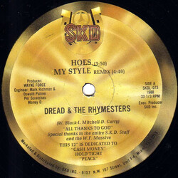 Dread & The Rhymesters Hoes / My Style USED VINYL 12INCH 33 S RPM