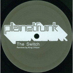 Planet Funk The Switch (Remixes By King Unique) USED VINYL 12INCH 33 S RPM