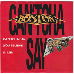 Boston Can'tcha Say (You Believe In Me) / Still In Love USED VINYL 7INCH 45 RPM SINGLE STEREO
