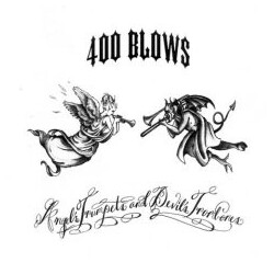 400 Blows (2) Angel's Trumpets And Devil's Trombones Vinyl LP USED