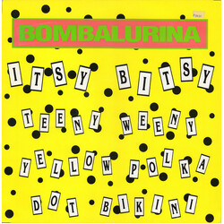 Bombalurina Itsy Bitsy Teeny Weeny Yellow Polka Dot Bikini USED VINYL 12INCH 45 RPM