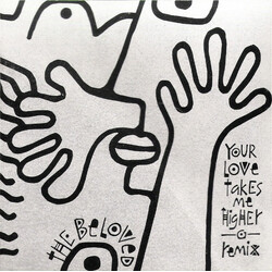 The Beloved Your Love Takes Me Higher (Remix) USED VINYL 12INCH 45 RPM PROMO