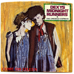 Dexys Midnight Runners Come On Eileen / Let's Make This Precious USED VINYL 7INCH 45 RPM SINGLE STYRENE STEREO