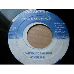 Vicious Irie Love You To The Bone USED VINYL 7INCH 45 RPM