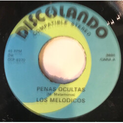 Los Melódicos Penas Ocultas USED VINYL 7INCH 45 RPM SINGLE STEREO