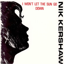 Nik Kershaw I Won't Let The Sun Go Down USED VINYL 7INCH 45 RPM SINGLE