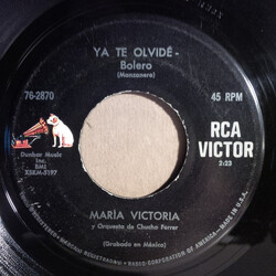 María Victoria Ya Te Olvide / Mi Felicidad USED VINYL 7INCH 45 RPM SINGLE