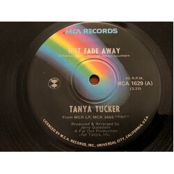 Tanya Tucker Not Fade Away USED VINYL 7INCH 45 RPM SINGLE