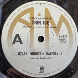 The Ozark Mountain Daredevils Thin Ice USED VINYL 7INCH SINGLE 45 RPM