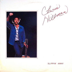 Chris Hillman Slippin' Away Vinyl LP USED