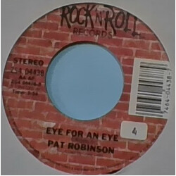 Pat Robinson Eye For An Eye USED VINYL 7INCH 45 RPM SINGLE STEREO
