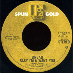 Bread Baby I'm-A Want You / Everything I Own USED VINYL 7INCH 45 RPM SINGLE