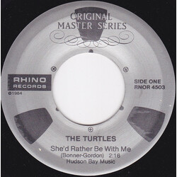 The Turtles She'd Rather Be With Me / You Baby USED VINYL 7INCH 45 RPM SINGLE