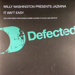 Willy Washington / Jazmina It Ain't Easy Vinyl 12" USED