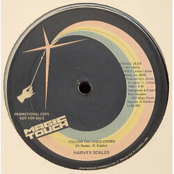 Harvey Scales / William Ray Follow The Disco Crowd / You Are What You Are (Sammy Lee Pickens) USED VINYL 12INCH 33 S RPM PROMO