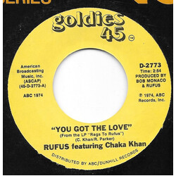 Rufus & Chaka Khan You Got The Love / Once You Get Started USED VINYL 7INCH 45 RPM REISSUE