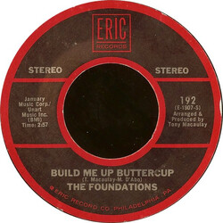 The Foundations Build Me Up Buttercup / Baby, Now That I've Found You USED VINYL 7INCH 45 RPM SINGLE REISSUE