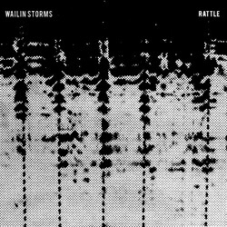Wailin Storms Rattle Vinyl LP USED