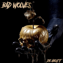 Bad Wolves Die About It Vinyl LP USED