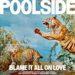 Poolside Blame It All On Love Vinyl LP USED
