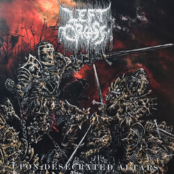 Left Cross (2) Upon Desecrated Altars Vinyl LP USED
