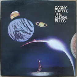 Danny O'Keefe The Global Blues Vinyl LP USED