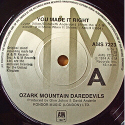 The Ozark Mountain Daredevils You Made It Right USED VINYL 7INCH 45 RPM