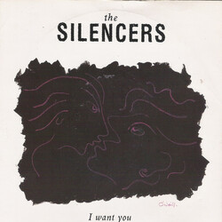 The Silencers I Want You USED VINYL 7INCH 45 RPM SINGLE