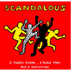 2 Puerto Ricans, A Blackman And A Dominican Scandalous USED VINYL 12INCH 45 RPM SINGLE