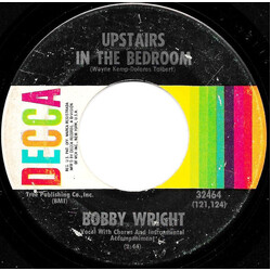 Bobby Wright (3) Upstairs In The Bedroom USED VINYL 7INCH 45 RPM SINGLE