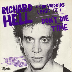 Richard Hell & The Voidoids / The Neon Boys Don't Die / Time / That's All I Know (Right Now) / Love Comes In Spurts USED VINYL 7INCH 45 RPM EP