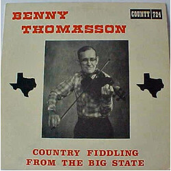 Benny Thomasson Country Fiddling From The Big State Vinyl LP USED