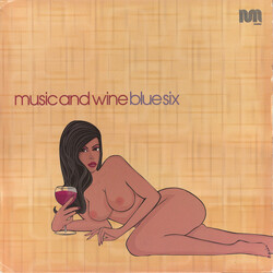 Blue Six Music And Wine USED VINYL 12INCH 33 S RPM