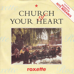 Roxette Church Of Your Heart USED VINYL 7INCH 45 RPM SINGLE