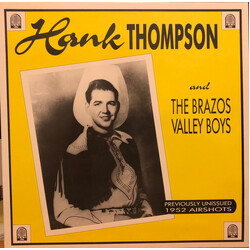 Hank Thompson and His Brazos Valley Boys Previously Unissued 1952 Airshots Vinyl LP USED