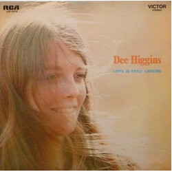 Dee Higgins Love Is Still Around Vinyl LP USED
