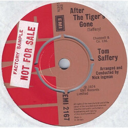 Tom Saffery After The Tiger's Gone USED VINYL 7INCH 45 RPM SINGLE
