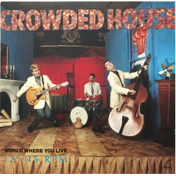 Crowded House World Where You Live USED VINYL 12INCH 45 RPM MAXI-SINGLE STEREO