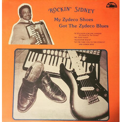 Rockin' Sidney My Zydeco Shoes Got The Zydeco Blues Vinyl LP USED