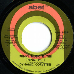 Dynamic Corvettes Funky Music Is The Thing USED VINYL 7INCH SINGLE 45 RPM