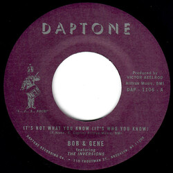 Bob & Gene / The Inversions (3) It's Not What You Know (It's Who You Know) USED VINYL 7INCH 45 RPM