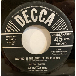 Dick Todd / Grady Martin And The Slew Foot Five Waiting In The Lobby Of Your Heart / Too Old To Cut The Mustard USED VINYL 7INCH 45 RPM SINGLE