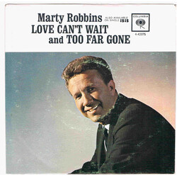Marty Robbins Love Can't Wait / Too Far Gone USED VINYL 7INCH SINGLE 45 RPM