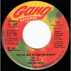 The Kay-Gees You've Got To Keep On Bumpin' USED VINYL 7INCH 45 RPM SINGLE STEREO