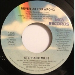 Stephanie Mills Never Do You Wrong USED VINYL 7INCH 45 RPM SINGLE