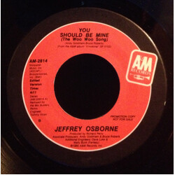 Jeffrey Osborne You Should Be Mine (The Woo Woo Song) USED VINYL 7INCH 45 RPM SINGLE PROMO