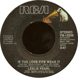 Leslie Pearl If The Love Fits Wear It / Anything But Yes Is Still A No USED VINYL 7INCH 45 RPM SINGLE STYRENE